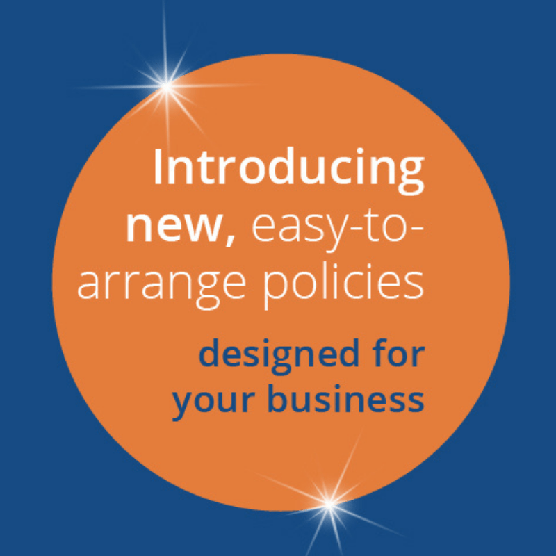 Introducing new, easy-to-arrange policies designed for your business