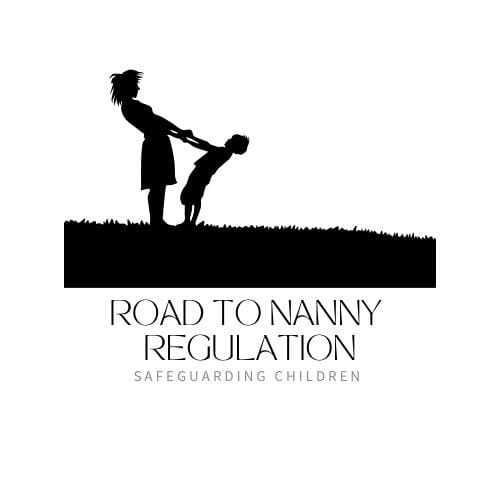 Road to Nanny Regulation - Safeguarding Children campaign poster showing figure of nanny and child