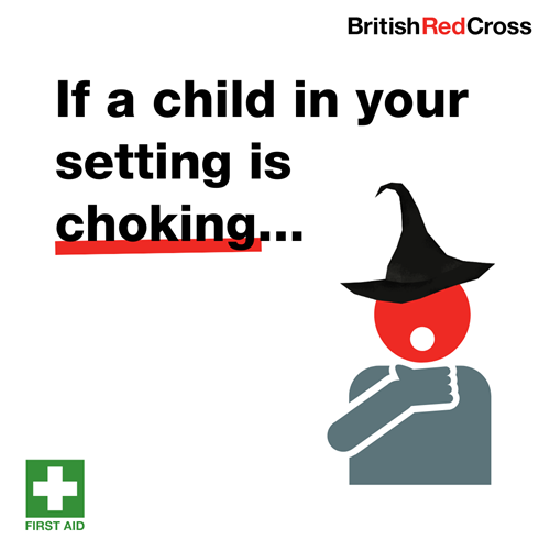 Halloween themed British Red Cross first aid graphic for Halloween safety with text 'If a child in your setting is choking...' and illustration showing figure choking 